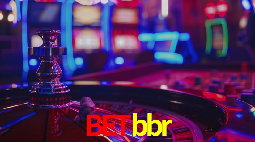 Explore as vantagens do betbbr: serviço profissional e confiabilidade
